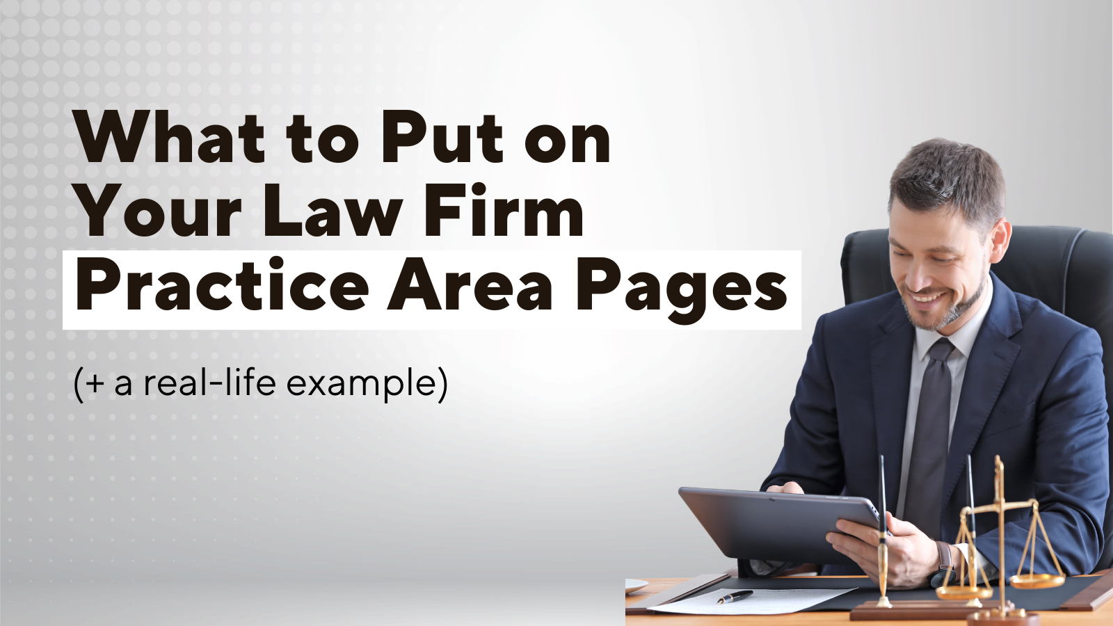 What to put on law firm practice area pages